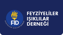 Feyziyeliler Işıklılar Derneği - Sen yoksan, bir eksiğiz...